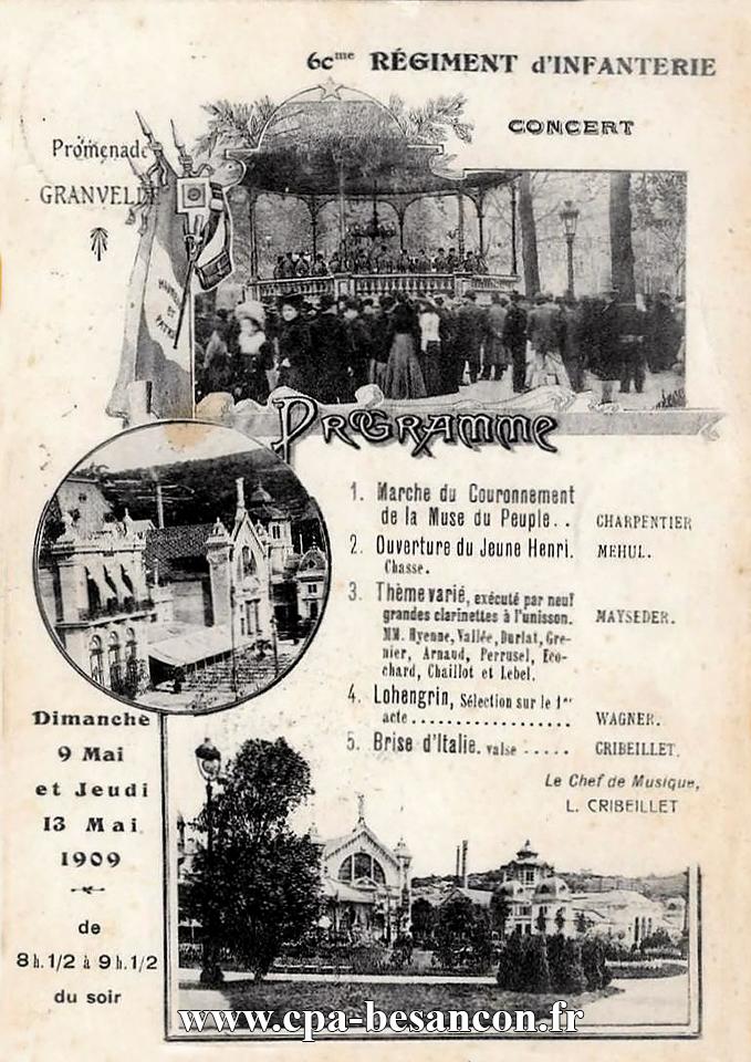 60me RÉGIMENT D'INFANTERIE CONCERT - Programme - Dimanche 9 Mai et Jeudi 13 Mai 1909 - De 8h. 1/2 à 9 h. 1/2 du soir - Promenade GRANVELLE